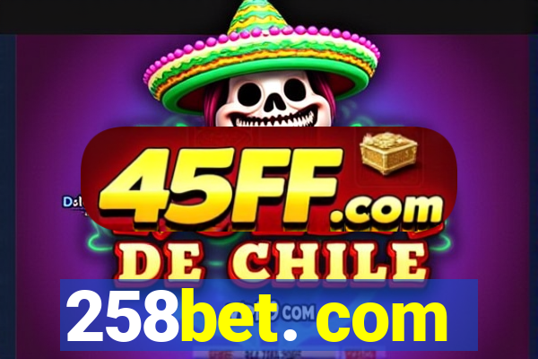 258bet. com